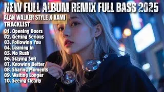 ALAN WALKER STYLE X NAMI || OPENING DOORS || NEW FULL ALBUM 2026