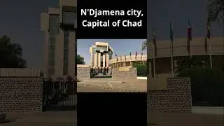 N'Djamena city, Capital of Chad