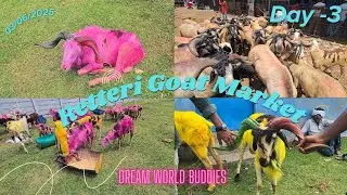 Retteri Goat Market 2025| 03|06|2025 Day 3|Price updates Bakrid Sale #goatfarming #retterigoatmarket