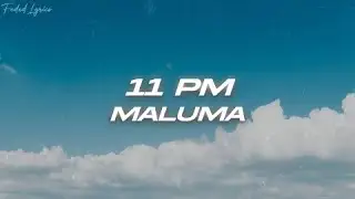 Maluma - 11 P.M. (Letra)