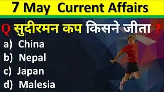7 May Current Affairs 2025 Daily Current Affairs Current Affair Today Current Affair Classes 2025