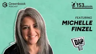 153 - How a DIY Spirit Took Michelle Finzel from Small Business to DAP Global