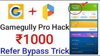 Game gully pro mod apk | Game gully unlimited refer trick | 1000 Rupees Ad instant paytm cash