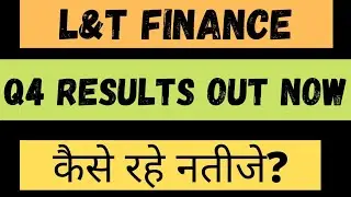 L&T FINANCE HOLDING SHARE NEWS TODAY, L&T FINANCE Q4 RESULTS, L& T FINANCE SHARE LATEST NEWS, L& LT