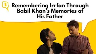 Remembering Irrfan Through Babil Khan's Memories of His Father | The Quint