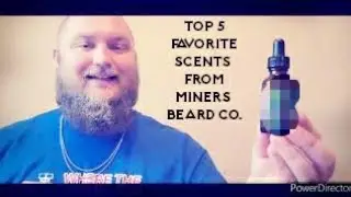 Top 5 scents from Miners Beard Co.