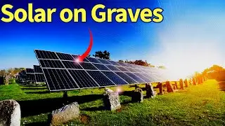 Spain Installs 7,000 Solar Panels on Cemeteries (Shocking Project!)