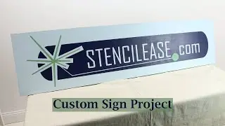 Custom Stenciled Sign Project | Stencil Ease