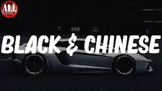 Black & Chinese (Lyrics) - Travis Scott