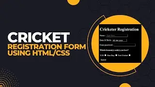 Cricket Registration Form | Part - 1(Basic Structure) | HTML/CSS | Web Development |