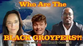 Who are the Black Groypers?!