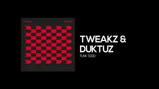 [D9REC117] Tweakz & Duktuz - Funk 5000