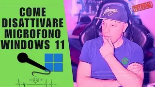 Come DISATTIVARE IL MICROFONO SU WINDOWS 11 🎤💻