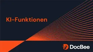 DocBee - Neue KI Funktionen