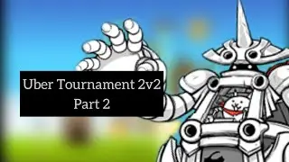 Battle Cats 2v2 Uber Tournament Part 2