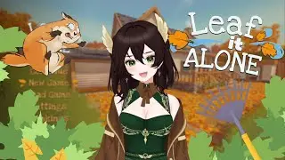 POV: you have ADHD and cant function without background noise - ASMR - no talking - Leaf it Alone