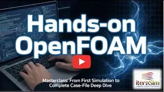 Dive into Turbulence models and Applications Part 02 | : Hands-on OpenFOAM (Tutorial 13)