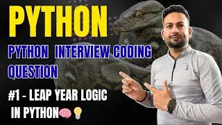 Python Interview Question: Check Leap Year in Python 🔥 | Python Coding Logic Explained Step-by-Step.