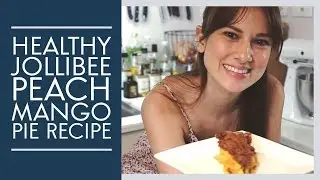 Healthy Jollibee Peach Mango Pie | Bianca King | Recipe