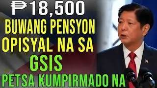 OFFICIAL UPDATE! GSIS Monthly Pension Raised to ₱18,500 &mdash; Starting Date Confirmed