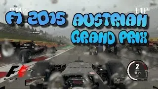 F1 2015 - Austrian Grand Prix Stormy Weather Gameplay No Commentary - 1080p / PS4