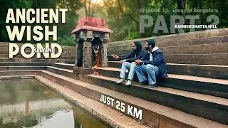 This Ancient Pond in Bannerghatta Grants Wishes? | Mahabharata Story | EP12