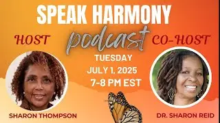 Speak Harmony Podcast