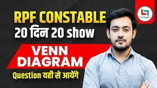 20 दिन 20 Show | Venn Diagram Reasoning Tricks | Class-07 | Reasoning by Bharat Sir #rpf #reasoning