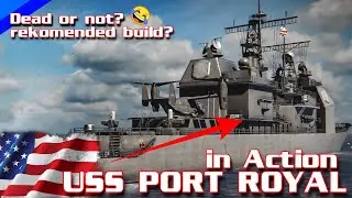MODERN WARSHIPS USS PORT ROYAL BUILD GAMEPLAY ONLINE⁉️Best Build⁉️ #modern_warships #ak_channel
