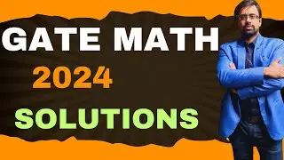 GATE Math 2024: Question 11 Demystified|Proven Strategies for Success! Unlock the key to conquer