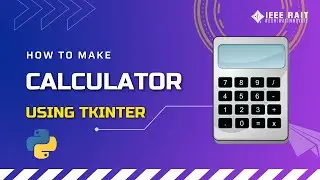 How to make Calculator using Tkinter?