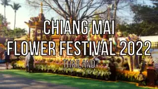 Chiang Mai Flower Festival 2022 Thailand Walking Tour