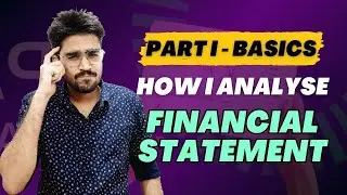 How I analyse the financial statement | Limited review analysis of financial information