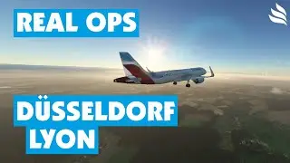 Düsseldorf (EDDL) to Lyon (LFLL) | Real Operations | Eurowings
