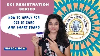 How to get your official DCI ID card and smart board | Tamilnadu Dental Council | Dentist in Making