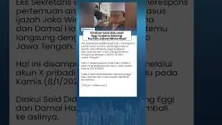 Beda Sikap! Said Didu Komentari Langkah Eggi Sudjana yang Temui Jokowi di Solo: Kembali ke Aslinya