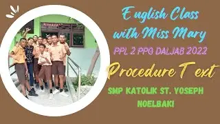 LEARNING PROCEDURE TEXT BY PROJECT - MISS ERIS' ENGLISH CLASS