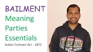Bailment - Meaning, Paties and Essentials