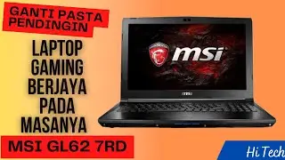 GANTI PASTA PENDINGIN LAPTOP GAMING MSI GL62 7RD || #servislaptop#laptopmsi #laptopgaming #laptops