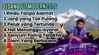 🔥🍯 ALBUM DJ DANGDUT TERBARU & VIRAL 2026