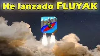 Definitivamente, ¡¡YA HE LANZANZADO FLUYAK!!🎉🎉
