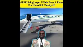 T-Pain Surprises His Family By Showing Them He Brought A Plane Family Plane! | T-Pain