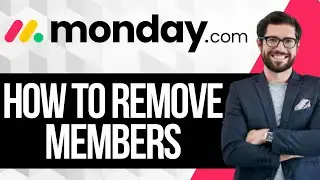 How to Remove Users / Members on Monday.com