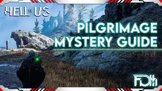 PILGRIMAGE Mystery Guide | Hell Is Us