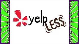 Yelpless - Episode 5: Cruntis, RFO' Sulliavins, and Tentenyu