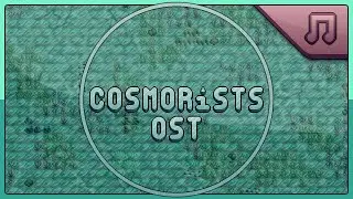 Cosmorists OST - Coral Reef