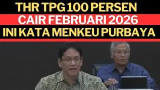 THR TPG 100 PERSEN CAIR DI BULAN FEBRUARI 2026 INI KATA MENKEU PURBAYA