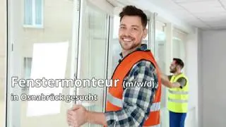 Fenstermonteur (m/w/d) in Vollzeit in Osnabr&uuml;ck, gesucht: