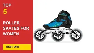 Best Roller Skates for Women Outdoor – 2026 Reviews in 2026