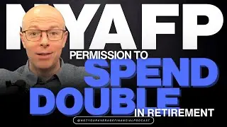 Permission to Spend Double in Retirement (Here's Why)